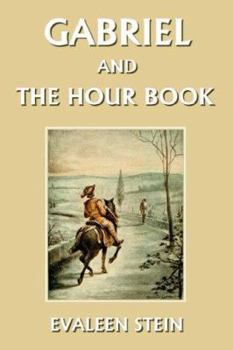 Gabriel and the Hour Book - Book #2 of the Roses of Saint Elizabeth