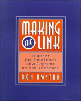 Making the Link: Teacher Professional Development on the Internet