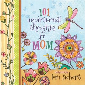 Hardcover 101 Inspirational Thoughts for Mom Book