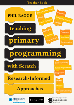 Paperback Teaching Primary Programming With Scratch - Teacher Book - Research-Informed Approaches Book