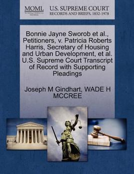 Bonnie Jayne Sworob et al., Petitioners, v. Patricia Roberts Harris, Secretary of Housing and Urban Development, et al. U.S. Supreme Court Transcript of Record with Supporting Pleadings