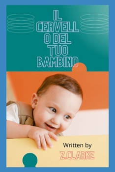 Paperback Il cervello del tuo bambino [Italian] Book