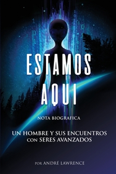 Paperback Estamos Aqui - Nota Biografica [Spanish] Book