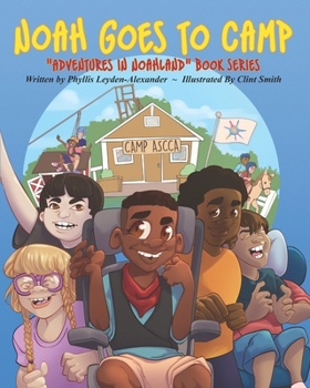 Paperback Noah Goes To Camp: Adventures in Noahland Book