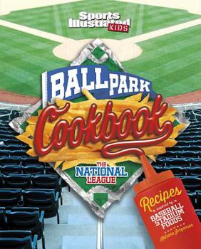 Hardcover Ballpark Cookbook the National League: Recipes Inspired by Baseball Stadium Foods Book