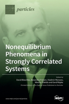 Hardcover Nonequilibrium Phenomena in Strongly Correlated Systems Book