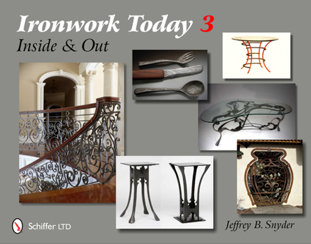 Hardcover Ironwork Today 3: Inside and Out Book