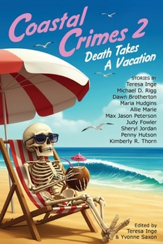 Paperback Coastal Crimes 2: Death Takes a Vacation Book