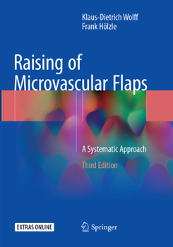 Paperback Raising of Microvascular Flaps: A Systematic Approach Book