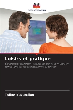 Loisirs et pratique (French Edition)