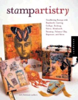 Paperback Stamp Artistry: Combining Stamps with Beadwork, Carving, Collage, Etching, Fabric, Metalwork, Painting, Polymer Clay, Repousse, and Mo Book