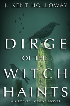 Paperback Dirge of the Witch Haints Book