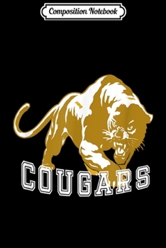 Composition Notebook: Cougars Pride Home School Sports Team Fan Mountain Lion Gear  Journal/Notebook Blank Lined Ruled 6x9 100 Pages