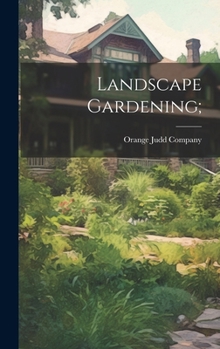 Hardcover Landscape Gardening; Book
