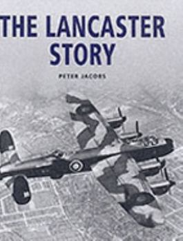 Hardcover The Lancaster Story (Military) Book