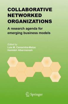 Paperback Collaborative Networked Organizations: A Research Agenda for Emerging Business Models Book