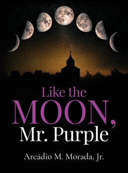 Hardcover Like The Moon, Mr. Purple Book