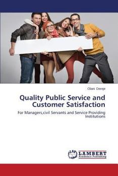 Paperback Quality Public Service and Customer Satisfaction Book