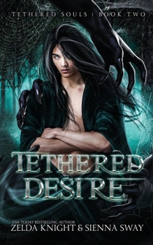 Tethered Desire: Gay Harem Monster Romance (Tethered Souls)