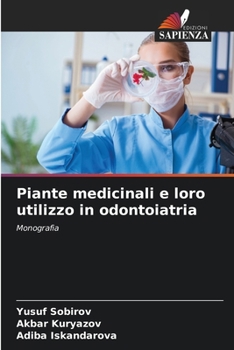 Paperback Piante medicinali e loro utilizzo in odontoiatria [Italian] Book
