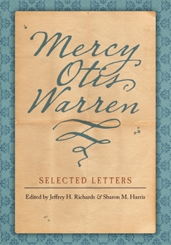 Hardcover Mercy Otis Warren: Selected Letters Book