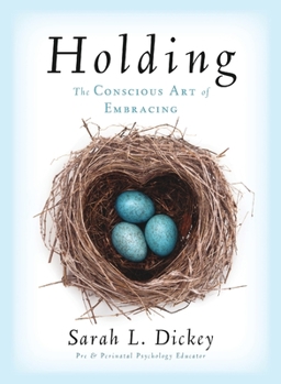 Paperback Holding: The Conscious Art of Embracing Book