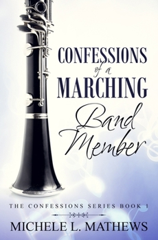 Paperback Confessions of a Marching Band Member Book