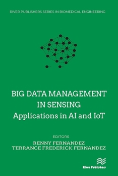 Paperback Big Data Management in Sensing: Applications in AI and Iot Book