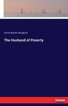 The Husband of Poverty. A Drama of the Life of Francis of Assisi