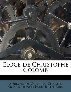 Paperback Eloge de Christophe Colomb [French] Book