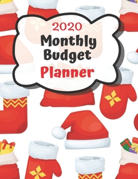 Monthly Budget Planner 2020: Monthly Finance Budget Planner Expense Tracker Bill Organizer Journal Notebook
