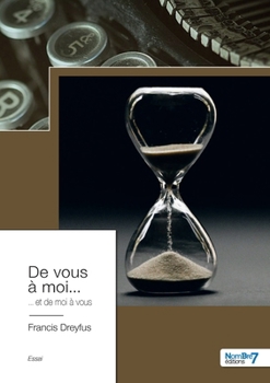 Paperback De vous à moi... et de moi à vous: ... Et de moi à vous [French] Book