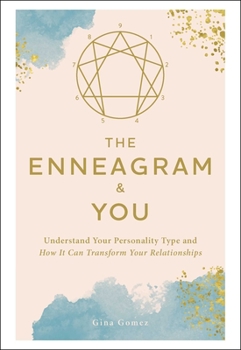 Hardcover The Enneagram & You: Understand Your Personality Type and How It Can Transform Your Relationships Book