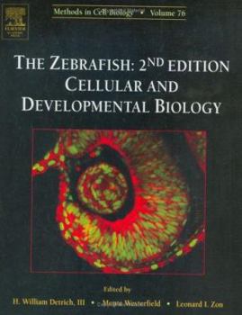 Hardcover The Zebrafish: Cellular and Developmental Biology, Volume 76, Second Edition (Methods in Cell Biology) Book