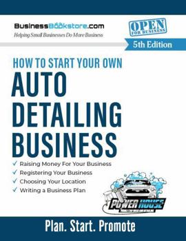 Paperback How to Start Your Own Auto Detailing Business Book
