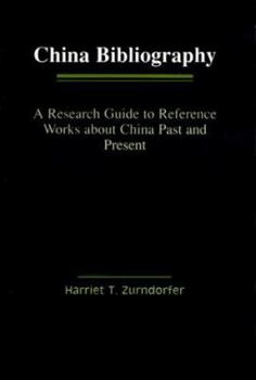 Paperback China Bibliography: A Research Guide to Reference Works about China Past and Present Book