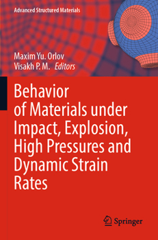 Paperback Behavior of Materials Under Impact, Explosion, High Pressures and Dynamic Strain Rates Book