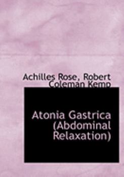 Paperback Atonia Gastrica (Abdominal Relaxation) [Large Print] Book