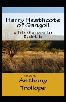 Harry Heathcote of Gangoil Illustrated