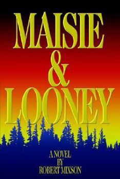 Maisie & Looney