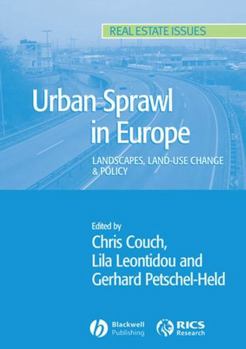 Paperback Urban Sprawl in Europe: Landscape, Land-Use Change & Policy Book