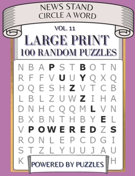 Paperback News Stand Circle a Word Vol.11: Large Print 100 Random Puzzles [Large Print] Book