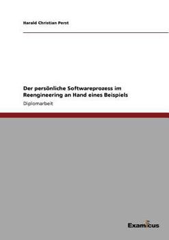Paperback Der pers?nliche Softwareprozess im Reengineering an Hand eines Beispiels [German] Book