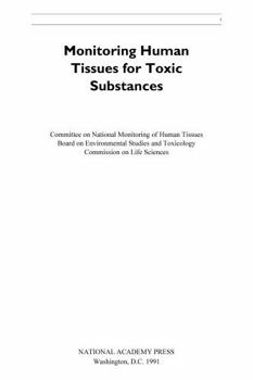 Paperback Monitoring Human Tissues for Toxic Substances Book