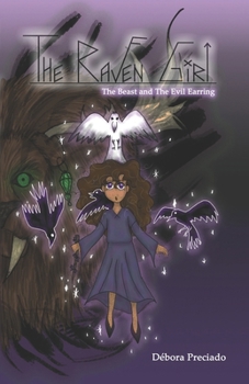 Paperback The Raven Girl: The beast and the evil earring Book