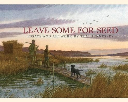 Hardcover Leave Some for Seed Book