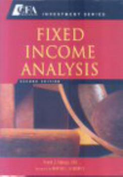 Fixed Income Analysis (CFA Institute Investment Series)