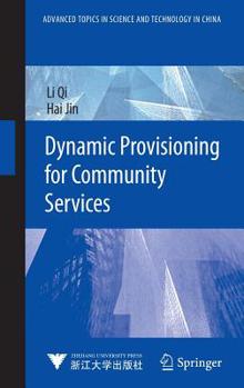 Hardcover Dynamic Provisioning for Community Services Book
