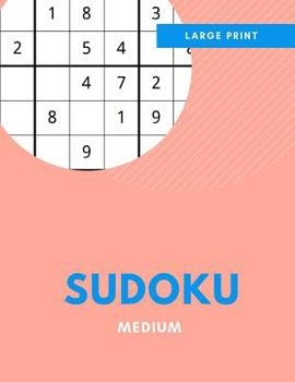 Paperback Sudoku: 80 Medium Sudoku Puzzles [Large Print] Book