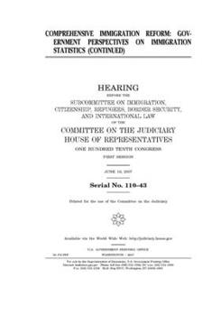 Comprehensive immigration reform : government perspectives on immigration statistics (continued)